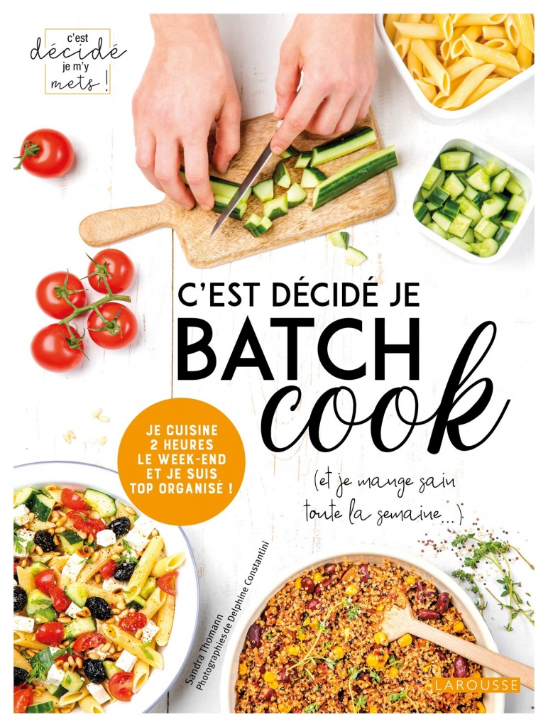 Livre batchcooking - C'est décidé je batch cook