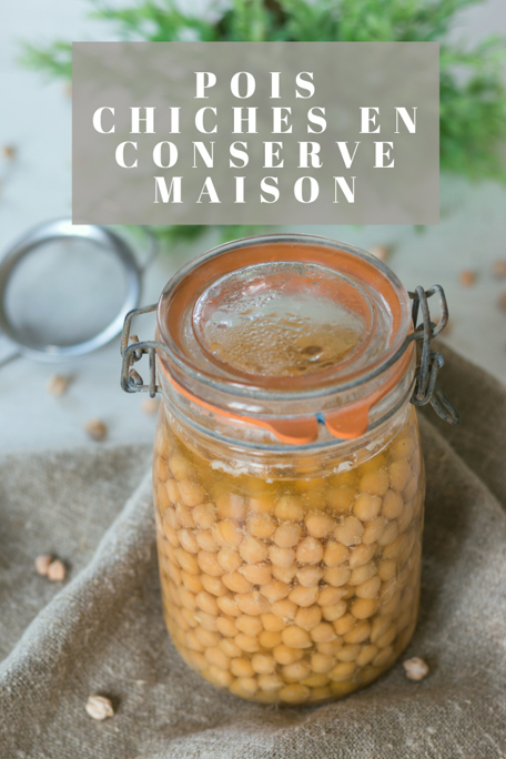 Pois chiches en conserve maison Pinterest