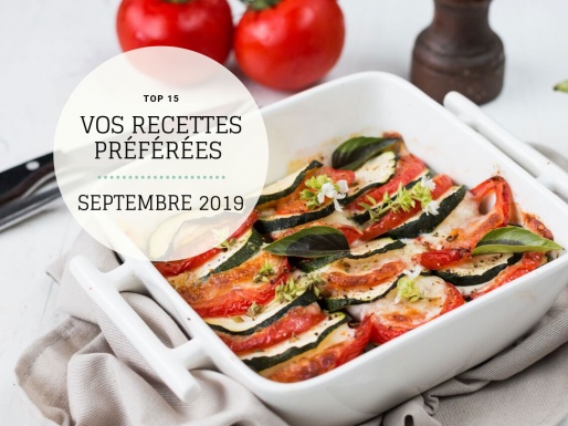 Recettes préférées Septembre 2019